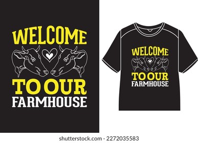 Welcome to our farmhouse T-Shirt Design