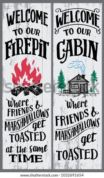 Welcome Our Firepit Cabin Signs Set Stock Vector Royalty Free