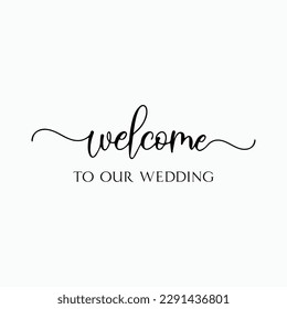 Welcome To Our Happily Ever After svg, Wedding svg, Wedding SVG, Welcome To Our Wedding, png instant download, Wedding sign svg svg