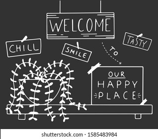 Welcome to our happy place. Doodle cafe poster. Black and white vector illustration. 