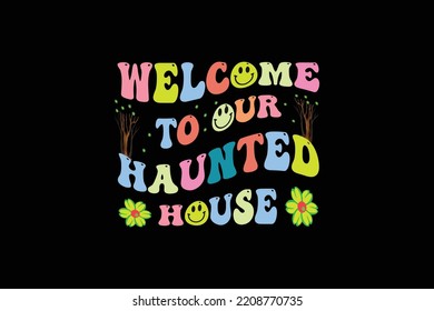 Welcome to our haunted house retro t shirt design