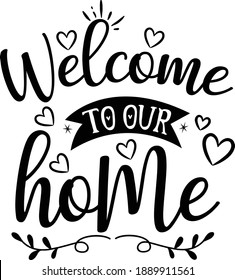 Welcome to our home Door Mat Vector File