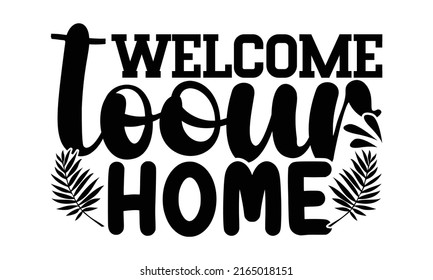 Welcome Our Home Doormat T Shirts Stock Vector (Royalty Free ...