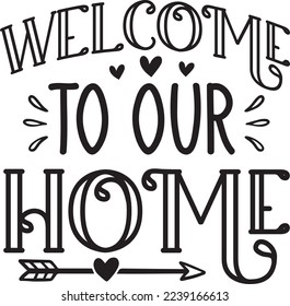 Welcome To Our Home eps File