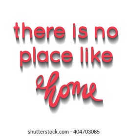 Welcome to our home.Hand drawn tee graphic. Typographic print poster. T shirt hand lettered calligraphic design. Vector illustration.