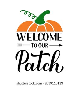 Welcome to our patch calligraphy lettering with hand drawn pumpkin. Vector template for typography poster, banner, flyer, postcard, sticker, logo design, etc.