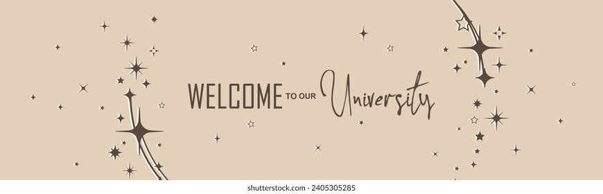 Welcome To Our University card on white background