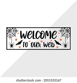  Welcome To Our Web Sign, Holiday Printable Vector Illustration