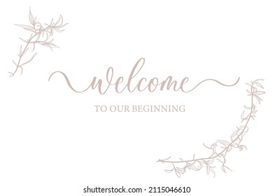 Welcome to our wedding - wedding calligraphic sign inscription with wreath