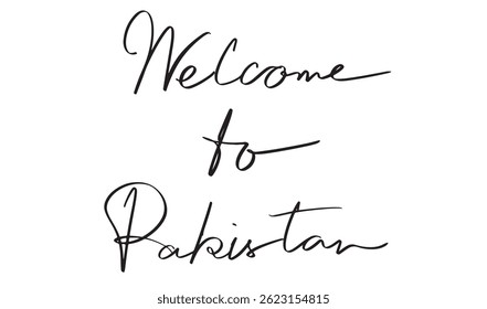 welcome to pakistan text font calligraphy hand written lettering script black color object icon celebration 14 th fourteen day date august month pakistan day islam muslim allah mosque celebration art 