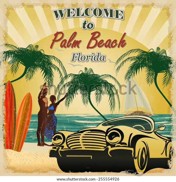 Welcome to Palm\
Beach,Florida retro\
poster.