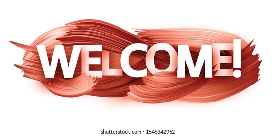 Welcome paper text banner with orange brush strokes on white background. Vector illustration.