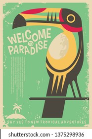 Welcome to paradise retro poster design with colorful toucan bird. Tropical destinations world travel flyer concept. Vacation and holidays theme.