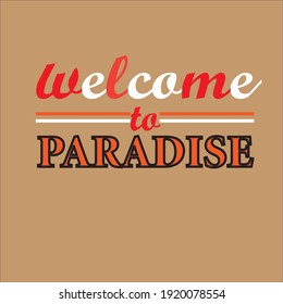 Willkommen im Paradise T-Shirt Design. Vektorgrafik.