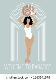 Welcome to paradise. Vector  hand drawn illustration of woman in swimsuit with shell .  Creative artwork.  Template for card, poster, banner, print for t-shirt, pin, badge, patch.