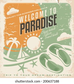 Welcome to paradise vintage vector poster design. Retro illustration for travel agency on old scratched paper texture.