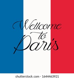 Welcome to Paris. Background with Paris flag and Buildings.