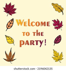 Welcome to the party, autumn banner, vector