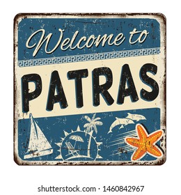 Welcome to Patras vintage rusty metal sign on a white background, vector illustration