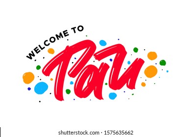 Welcome to Pau, France. Hand drawn modern brush lettering. Vector illustration logo text for webpage, print and advertising