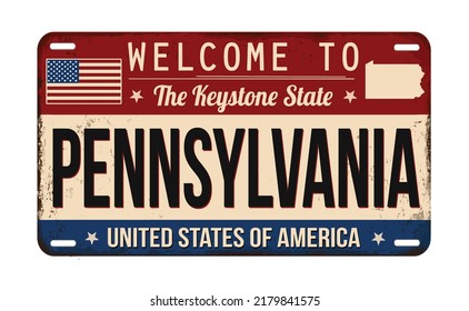 Welcome to Pennsylvania vintage rusty license plate on a white background, vector illustration