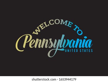 Welcome To PENNSYLVANIA Word Text, Creative Font Design Illustration, Welcome sign