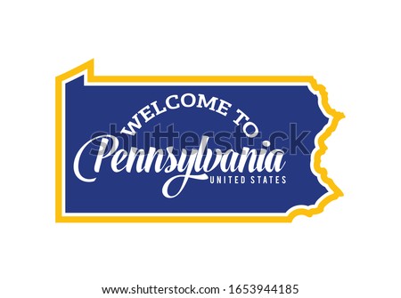 Welcome To PENNSYLVANIA Word Text, Creative Font Design Illustration, Welcome sign with map