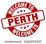 Welcome to Perth stamp. Perth round sign isolated on white background