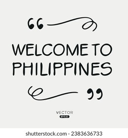 Welcome to Philippines, Vector Illustration.