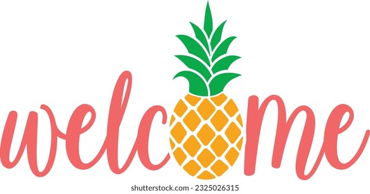 Welcome Pineapple - Summer Pineapple
