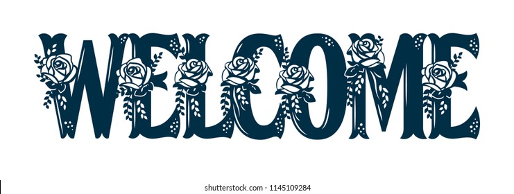 Welcome plate with rose flowers and leaves decor. Laser cutting template for wood, metal and paper. Welcome phrase for your design. Die cut vector illustration.

