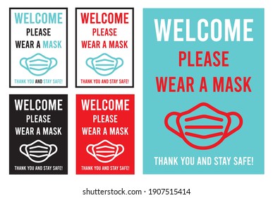 Welcome, Please Ware A Mask Thank You And Stay Safe! . Warning Sign In Public Places And Caution COVID-19. Vector For Print Sticker, Web Message.
