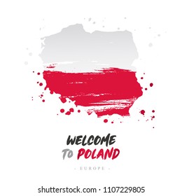 Welcome to Poland. Europe. Flag and map of the country of Poland from brush strokes.
Lettering. Vector illustration on white background.