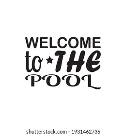 welcome to the pool of quote letters