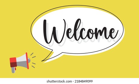 Welcome poster with loud speaker on yellow background.  Vector paper illustration.