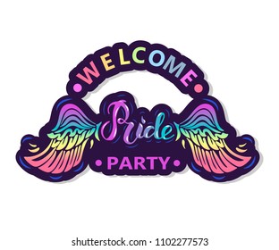 Welcome Pride Party text. Pride hand drawn lettering with rainbow wings as logo, badge, patch. Template for lgbt community, party invitation, flyer, carnival, festival, parade, greeting card, web.