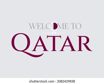 Welcome to Qatar. Travel poster, banner, flyer modern design. Concept font  and round button Qatar flag colors. Vector illustration