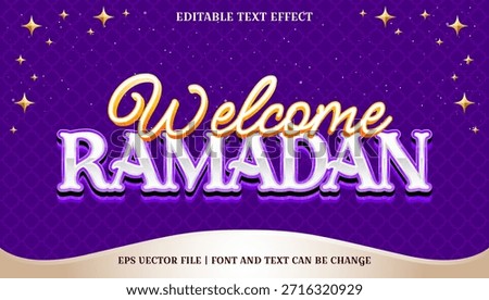 Welcome Ramadan Editable Text Effect - Ramadan Greetings and Islamic Celebration Design