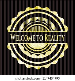 Welcome to Reality golden emblem