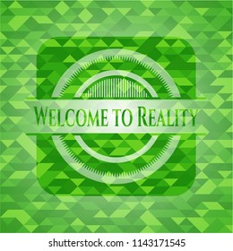 Welcome to Reality green emblem with mosaic background