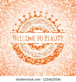 Welcome to Reality orange mosaic emblem