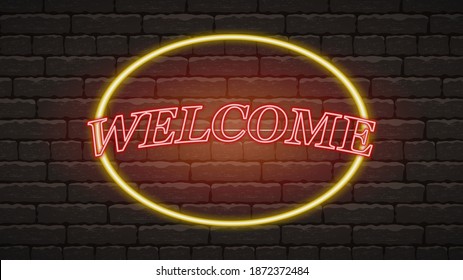 
Welcome red neon light illuminated on brick wall