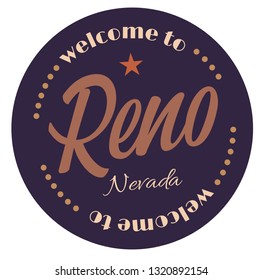 Welcome to Reno Nevada tourism badge or label sticker. Isolated on white. Vacation retail product for print or web.