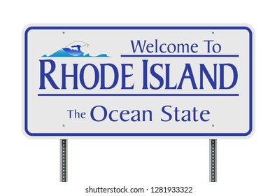 Welcome To Rhode Island Road Sign