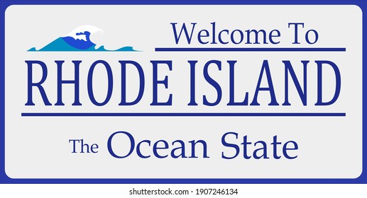 Welcome to Rhode Island sign with best quality