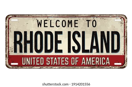 Welcome to Rhode Island vintage rusty metal plate on a white background, vector illustration