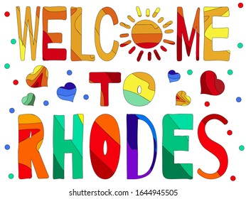 Welcome to Rhodes. Multicolored bright colorful funny cartoon isolated inscription on black. Rhodes for ads banner, flyer, cards, souvenir, and prints on clothing, t-shirts. Stock vector illustration.