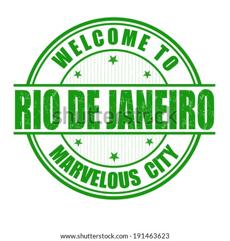 Welcome to Rio de Janeiro, Marvelous City grunge rubber stamp on white, vector illustration