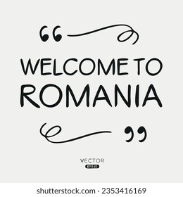 Welcome to Romania, Vector Illustration.