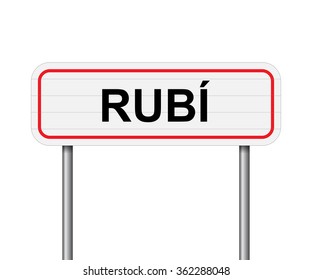 Welcome to Rubi Spain road sign vector